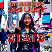Don Lo Legendary - Stats (feat. Jed Dust) (Explicit)