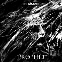 Inhuman - PROPHET