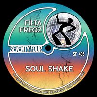 Filta Freqz - Soul Shake