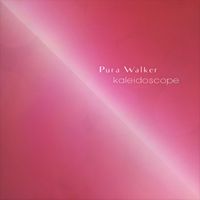 Pura Walker - Kaleidoscope