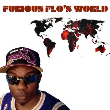 Furious Flo - Furious Flo's World