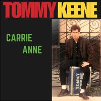 Tommy Keene - Carrie Anne