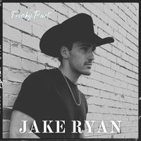 Jake Ryan - Tricky Part