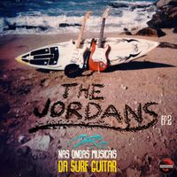 The Jordans - Nas Ondas Musicais da Surf Guitar, EP. 2