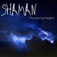 Shaman - Thundering Heights