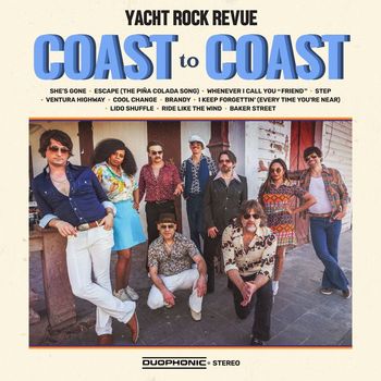 Yacht Rock Revue - COAST to COAST (Live)