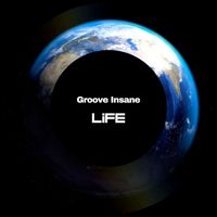 Groove Insane - Life