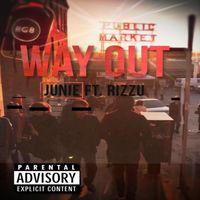 Junie - Way Out (Explicit)