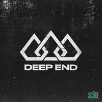 The Score - Deep End (Explicit)