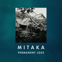 Permanent Loss - 三鷹