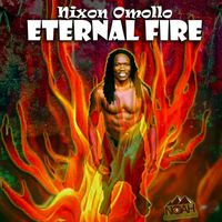 Nixon Omollo - Eternal Fire