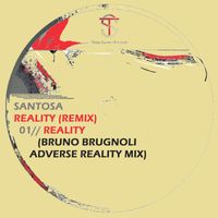 Santosa - Reality (Bruno Brugnoli Adverse Reality Mix)