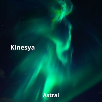 Kinesya - Astral