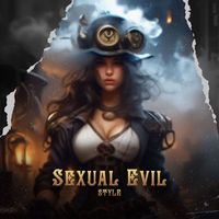 Style - Sexual Evil