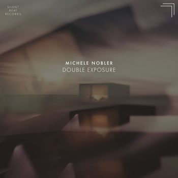 Michele Nobler - Double Exposure