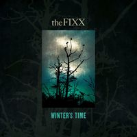 The Fixx - Winter's Time / Someone Like You