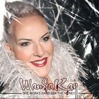 Wanda Kay - She Works Hard for the Money