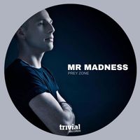 Mr. Madness - Prey Zone