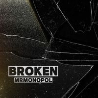 Mr.monopol - Broken