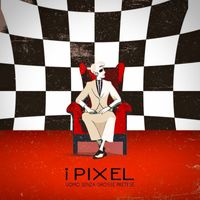 I Pixel - Uomo senza grosse pretese