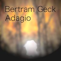 Bertram Geck - Adagio