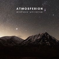 Atmosferion - Endless Universe (432 Hz)