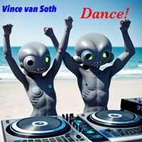 Vince van Soth - Dance!