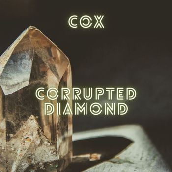 Cox - Corrupted Diamond