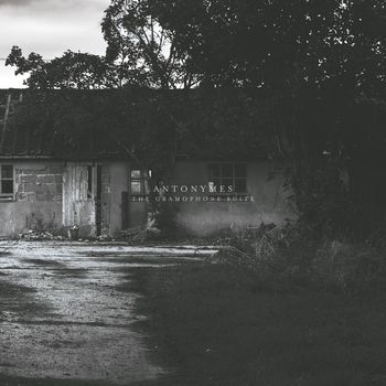 Antonymes - The Gramophone Suite