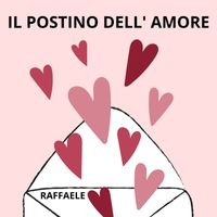 Raffaele - Il Postino Dell'amore