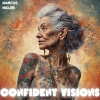 Marcus Miller - Confident Visions