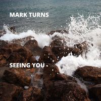 Mark Turns - Seeing You (Next Door Version)