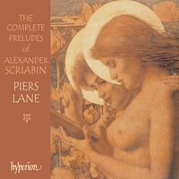 Piers Lane - Scriabin: The Complete Preludes for Piano