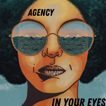 Agency - In Your Eyes - Remixes