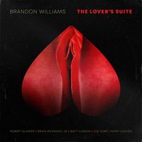Brandon Williams - The Lover's Suite