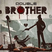 Double - Brother (Explicit)