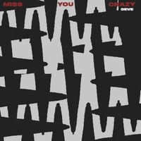 Deve - Miss You Crazy (Explicit)