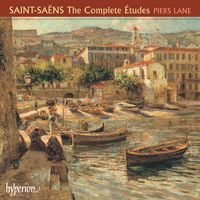 Piers Lane - Saint-Saëns: The Complete Etudes for Piano