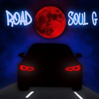 Soul G - Road (Explicit)