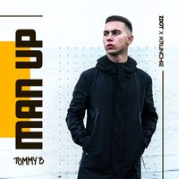 Tommy B - Man Up (Explicit)