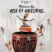 Mshimaro Rsa - Rise of Ancestors