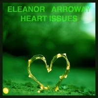 Eleanor Arroway - Heart Issues