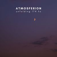 Atmosferion - Unfolding 174 Hz