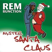 RemBunction - Mr Santa Claus