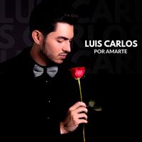 Luis Carlos - Por Amarte