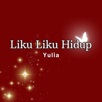 Yulia - Liku Liku Hidup