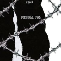 Fobia - PhobiA FM (Explicit)