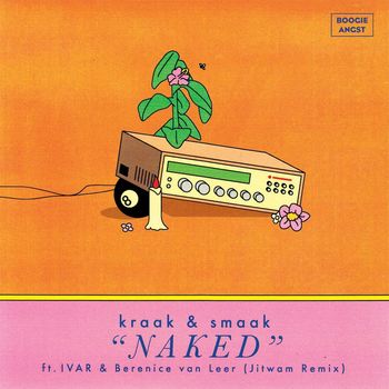 Kraak & Smaak - Naked (Jitwam Remix)