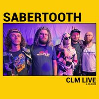 Sabertooth - Sabertooth on CLM Live