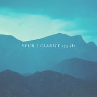 Yeur - Clarity 174 Hz